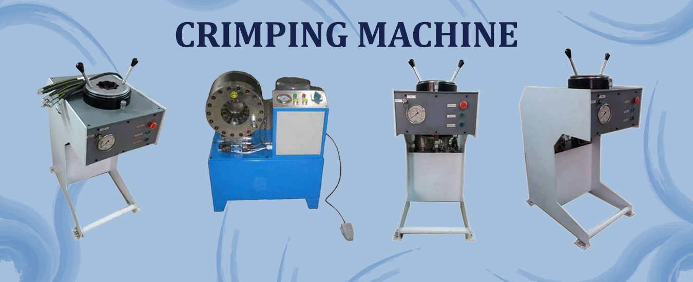 Industrial Crimping Machine Manufacturing Plant in Ahmedabad